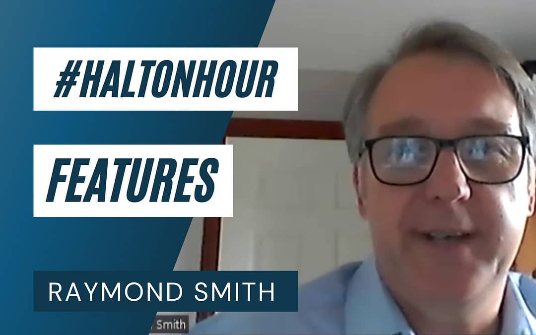 #HaltonHour Features Raymond Smith Insight Leadership Solutions